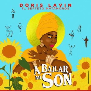 Doris Lavin presenta “A Bailar Mi Son”