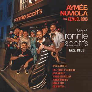 Aymée Nuviola Live at Ronnie Scott’s: un histórico álbum en vivo